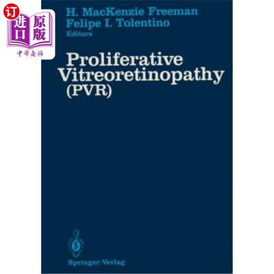 海外直订医药图书Proliferative Vitreoretinopathy (Pvr): (Pvr) 增殖性玻璃体视网膜病变（Pvr）：（Pvr）