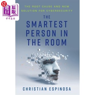 海外直订The Cause Cybersecuri and New the The 人 安全 Room Root for Solution 房间里聪明 Person Smartest