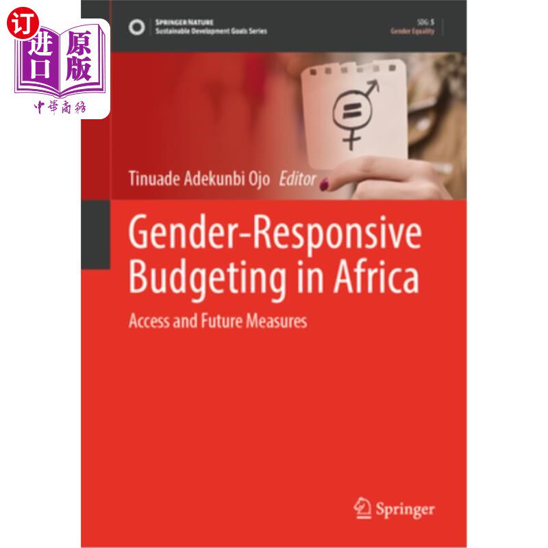 海外直订Gender-Responsive Budgeting in Africa: Access and Future Measures 非洲促进性别平等的预算编制:机会和未来措