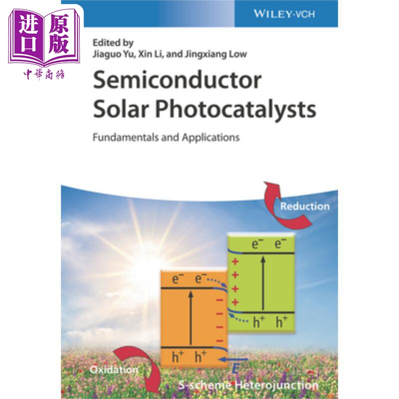 半导体太阳能光催化剂:基础和应用 Semiconductor Solar Photocatalysts - Fundamentals And Applications 英文原版 中商?