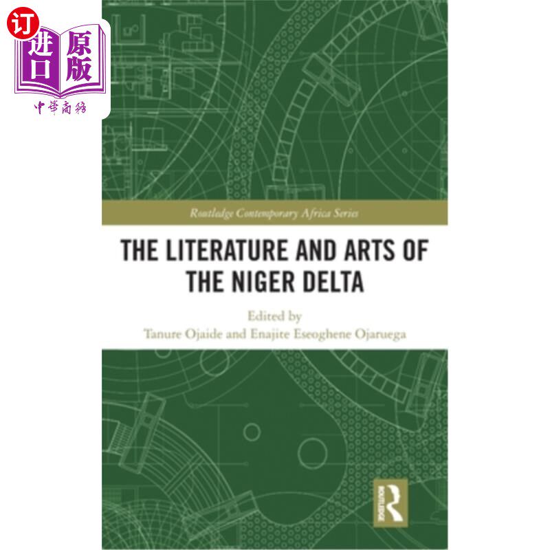 海外直订The Literature and Arts of the Niger Delta 尼日尔三角洲的文学和艺术