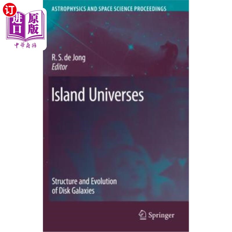 海外直订Island Universes: Structure and Evolution of Disk Galaxies 岛屿宇宙:盘星系的结构与演化
