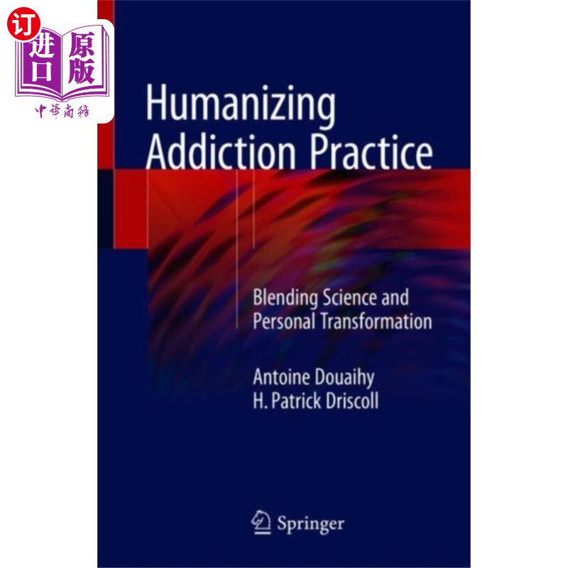 海外直订医药图书Humanizing Addiction Practice 使成瘾实践人性化