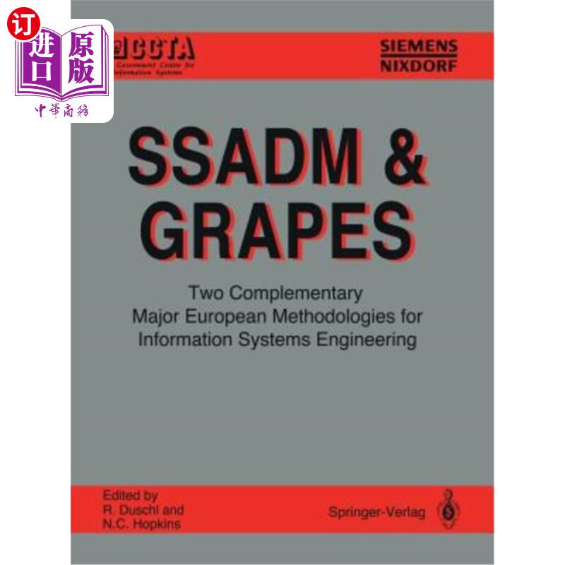 海外直订Ssadm & Grapes: Two Complementary Major European Methodologies for Information S Ssadm和Grap