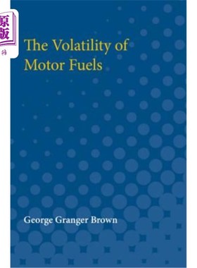 海外直订The Volatility of Motor Fuels 汽车燃料的挥发性