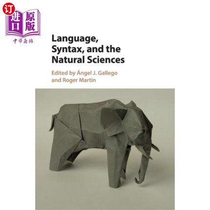 海外直订Language, Syntax, and the Natural Sciences 语言、句法和自然科学