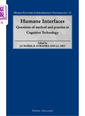 海外直订Humane Interfaces: Questions of Method and Practice in Cognitive Technologyvolum 人性化界面:认知技术中的方