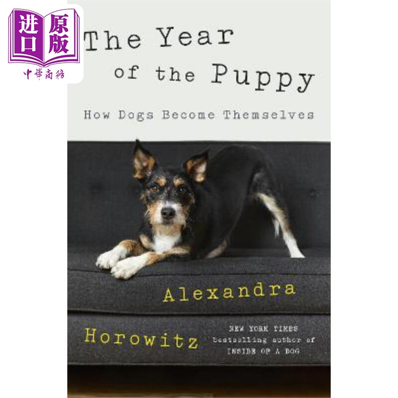 现货 小狗年 狗如何成为自己 英文原版 The Year of the Puppy Alexandra Horowitz【中商原版】