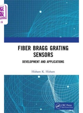 海外直订Fiber Bragg Grating Sensors: Development and App... 光纤光栅传感器：发展与应用