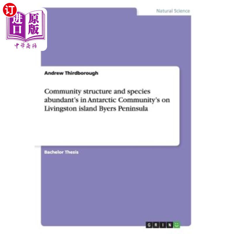 海外直订Community structure and species abundant's in Antarctic Community's on Livingsto 比尔斯半岛利文斯顿岛南极群