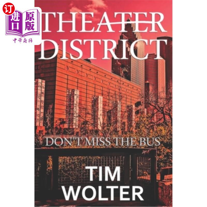 海外直订Theater District: Don't Miss the Bus 剧院区:不要错过公共汽车