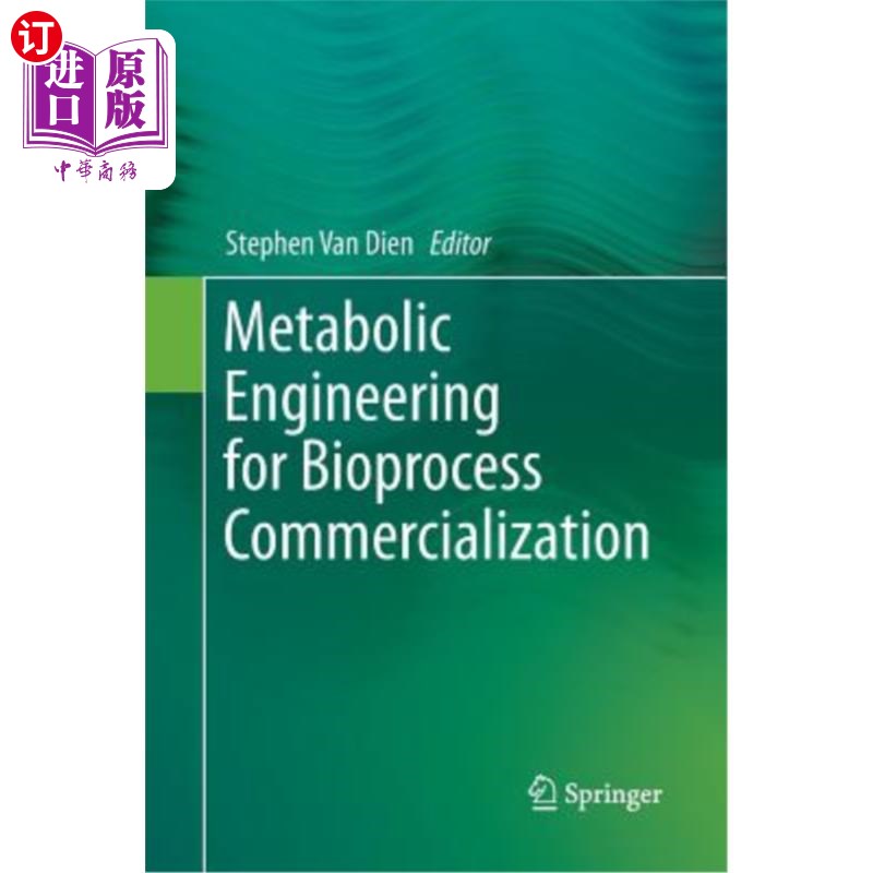 海外直订Metabolic Engineering for Bioprocess Commercialization生物过程商业化的代谢工程