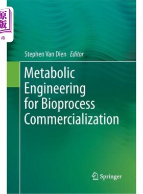 海外直订Metabolic Engineering for Bioprocess Commercialization 生物过程商业化的代谢工程