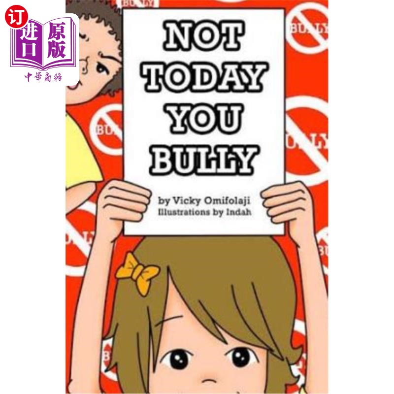 【中商海外直订】not today you bully