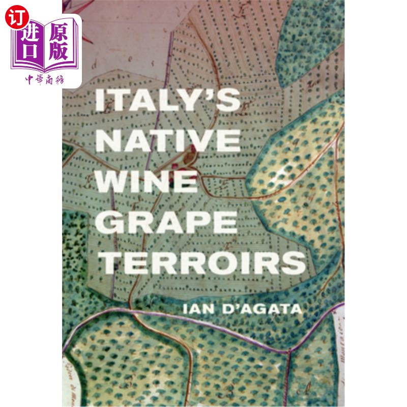 海外直订Italy's Native Wine Grape Terroirs 意大利本土葡萄酒葡萄产地