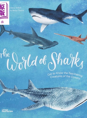预售 鲨鱼的世界 了解迷人的海洋生物 The World of Sharks 英文原版 Darcy Dobell Becky Thorns【中商原版】