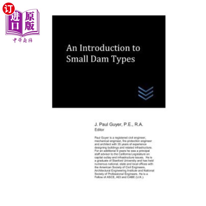海外直订An Introduction to Small Dam Types 小坝型简介