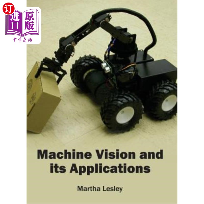 海外直订Machine Vision and Its Applications 机器视觉及其应用