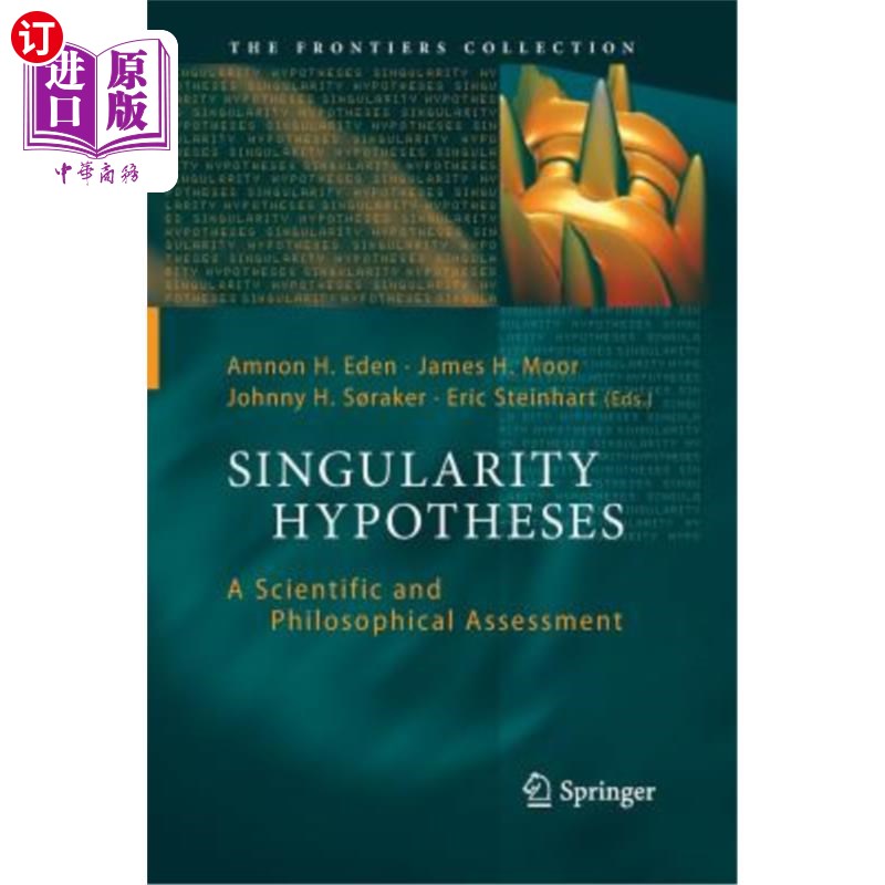海外直订Singularity Hypotheses: A Scientific and Philosophical Assessment 奇点假说：科学和哲学的评估