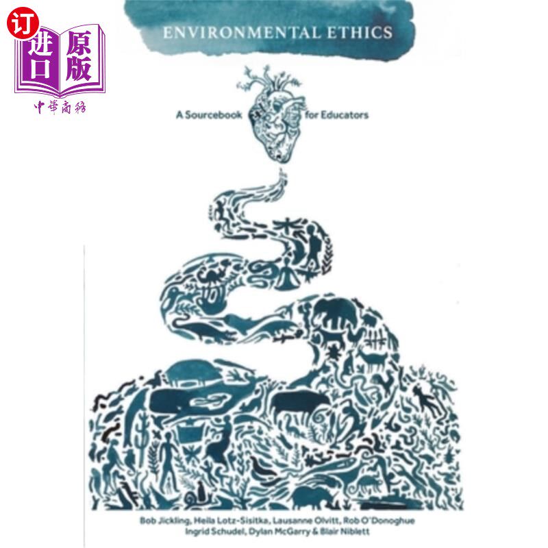 海外直订Environmental Ethics: A Sourcebook for Educators 环境伦理学:教育工作者的资料手册