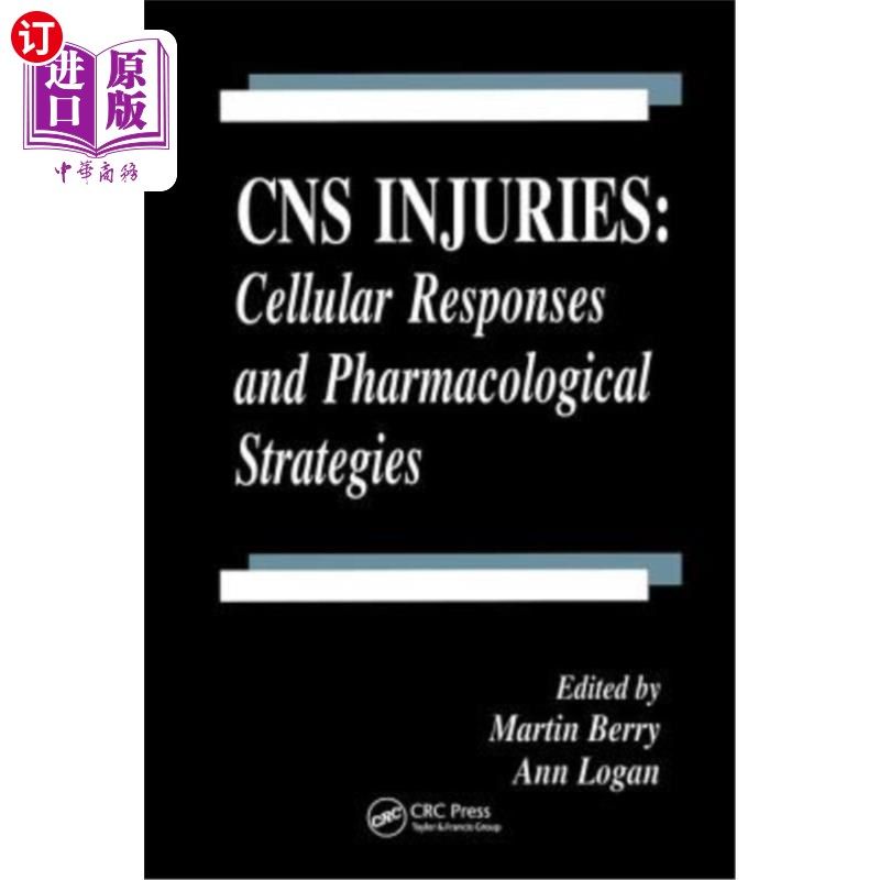 海外直订医药图书CNS Injuries: Cellular Responses and Pharmacological Strategies 中枢神经系统损伤：细胞反应和药理学