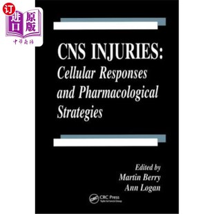 海外直订医药图书CNS Injuries: Cellular Responses and Pharmacological Strategies 中枢神经系统损伤:细胞反应和药理学
