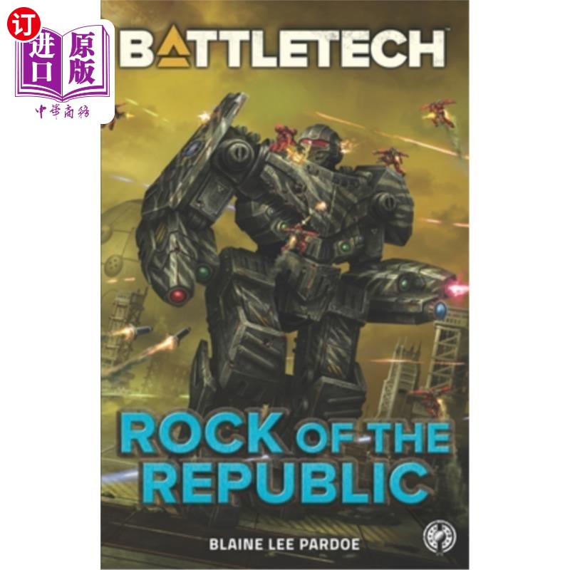 海外直订BattleTech: Rock of the Republic BattleTech: Rock of the Republic