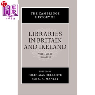 1850 历 海外直订The Ireland 剑桥图书馆在英国和爱尔兰 Britain Libraries Volume and History 1640 Cambridge