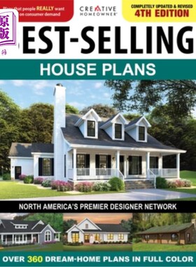 海外直订Best-Selling House Plans, 4th Edition: Over 360 Dream-Home Plans in Full Color 最畅销的住宅计划，第4版:超过