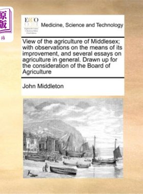 海外直订医药图书View of the agriculture of Middlesex; with observations on the means of its impr 米德尔塞克斯的农业