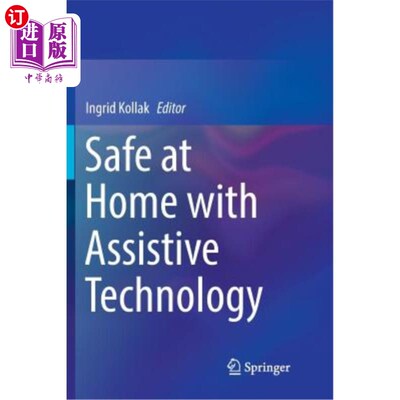 海外直订医药图书Safe at Home with Assistive Technology 有了辅助技术，在家里很安全