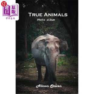 真正 海外直订True album Photo 动物：相册 Animals