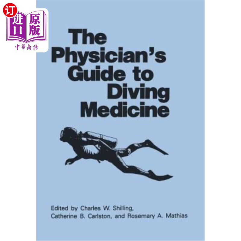 海外直订医药图书The Physician's Guide to Diving Medicine 潜水医学医师指南
