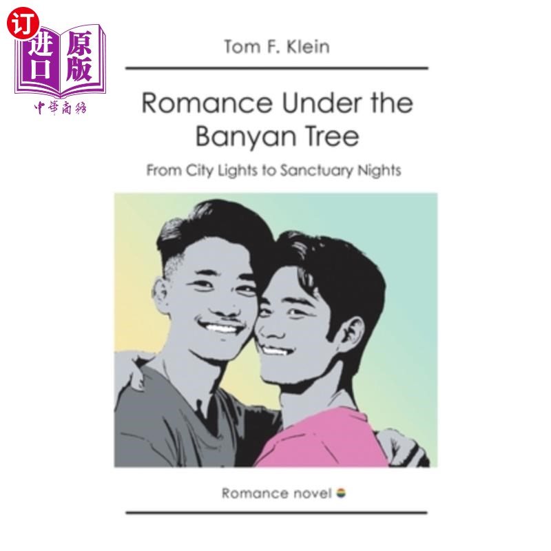 海外直订Romance Under the Banyan Tree: From City Lights to Sanctuary Nights 榕树下的浪漫:从城市之光到圣所之夜