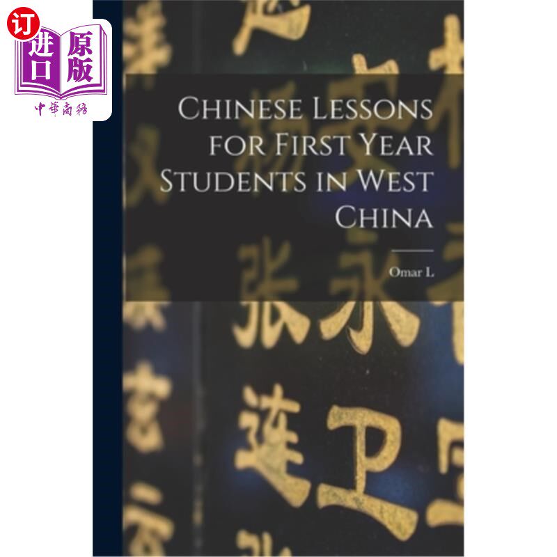 海外直订Chinese Lessons for First Year Students in West China 中国西部一年级学生的汉语课程
