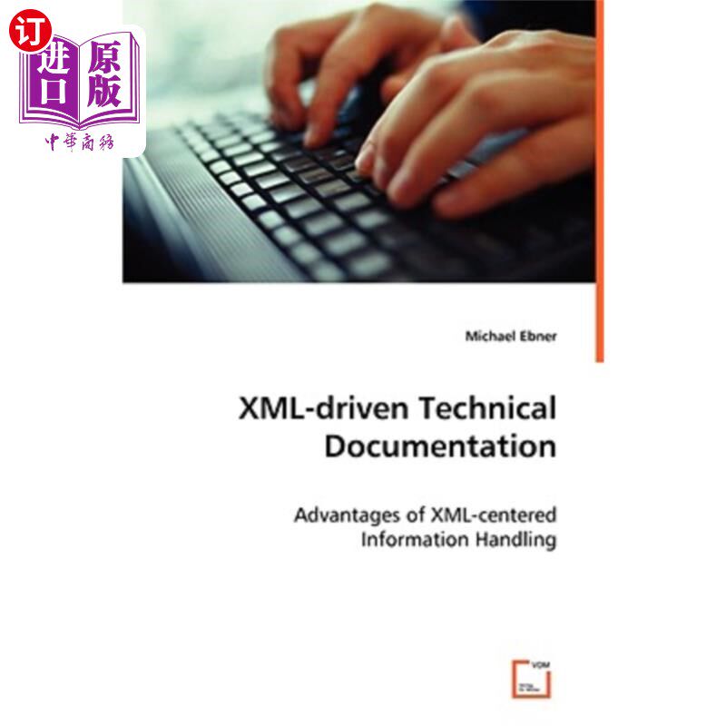 海外直订XML-Driven Technical Documentation XML驱动的技术文档
