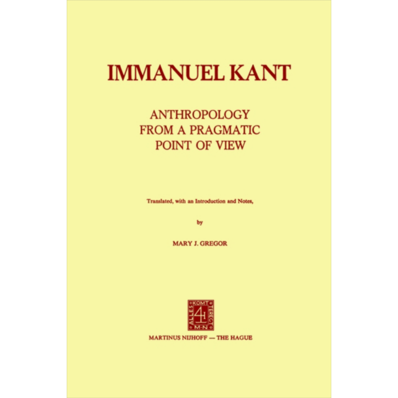 现货 从实用主义角度看人类学 康德 英文原版 Anthropology from a Pragmatic Point of View Immanuel Kant【中商原版】