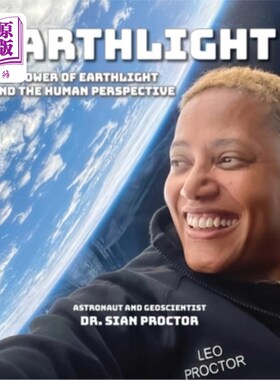 海外直订EarthLight: The Power of EarthLight and the Human Perspective 地球之光：地球之光的力量和人类的视角