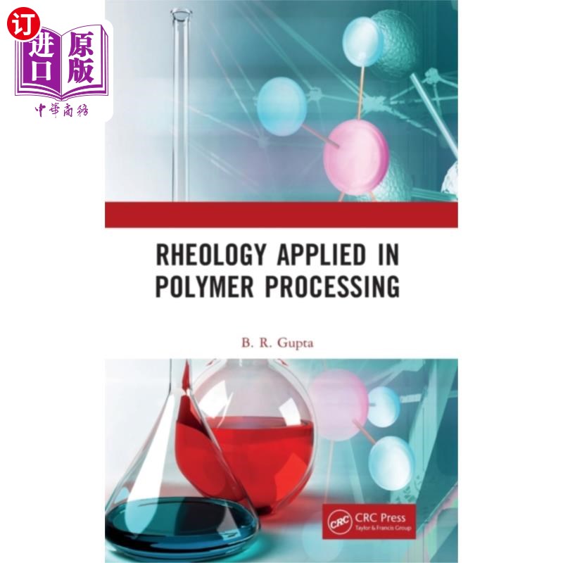 海外直订Rheology Applied in Polymer Processing 流变学在高分子材料加工中的应用