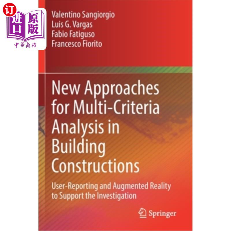 海外直订New Approaches for Multi-Criteria Analysis in Building Constructions: User-Repor 建筑结构多标准分析的新方法