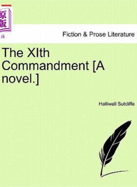 海外直订The Xith Commandment [A Novel.] 希斯诫[一部小说]