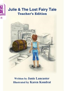海外直订Teacher's Edition: Julie & The Lost Fairy Tale 教师版:《朱莉与失落的童话》