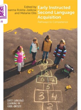 海外直订Early Instructed Second Language Acquisition 早期指导第二语言习得