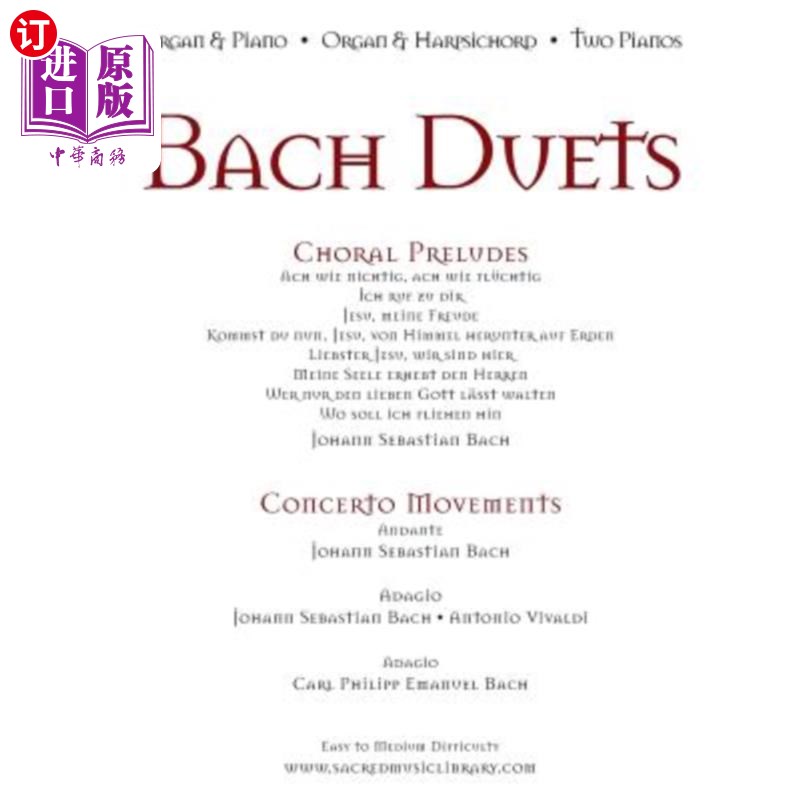 海外直订Bach Duets: Organ & Piano - Organ & Harpsichord - 2 Pianos 巴赫二重唱:管风琴和钢琴-管风琴和大键琴- 2架钢琴