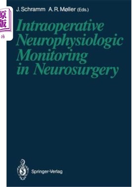 海外直订医药图书Intraoperative Neurophysiologic Monitoring in Neurosurgery 神经外科术中神经生理监测