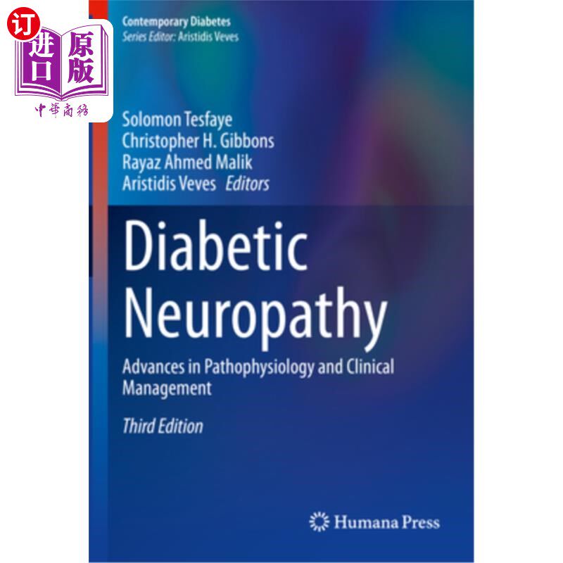 海外直订医药图书Diabetic Neuropathy: Advances in Pathophysiology and Clinical Management 糖尿病神经病变:病理生理学