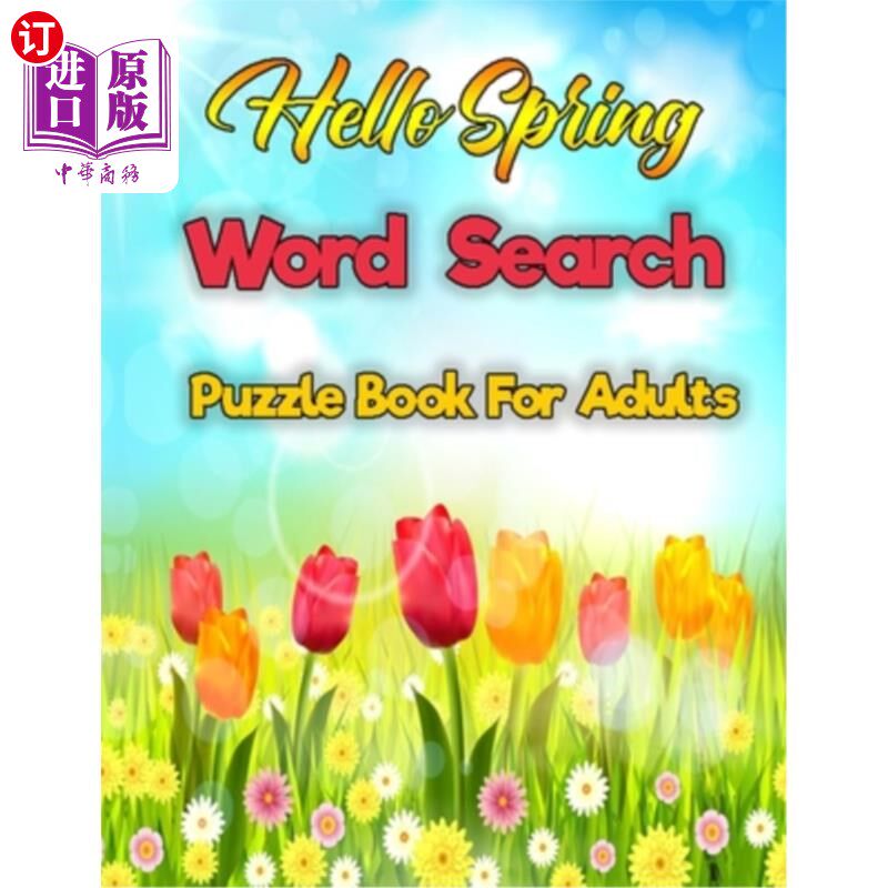 海外直订Hello Spring Word Search Puzzle Book For Adults: A Large Print Mega Word Search  Hello Spring Wo怎么看?