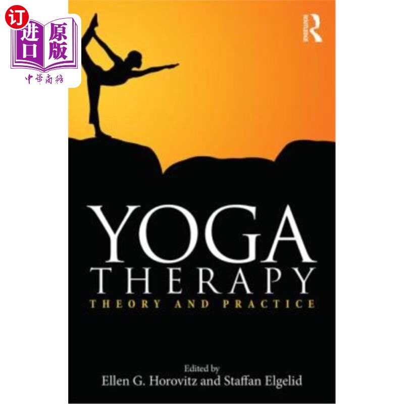 海外直订医药图书Yoga Therapy: Theory and Practice 瑜伽疗法:理论与实践