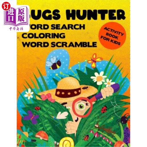 海外直订Bugs Hunter: Activity Logical Puzzle Book For Kids With Word Search Scramble And