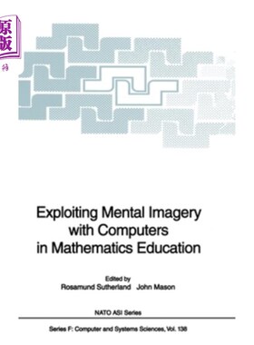 海外直订Exploiting Mental Imagery with Computers in Mathematics Education 计算机在数学教育中的心理意象开发